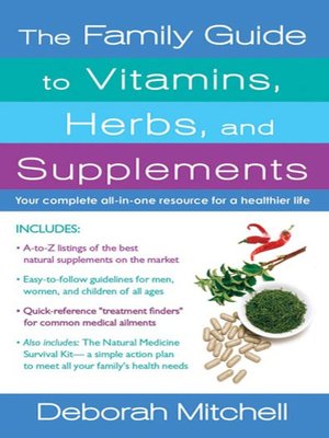 cover image of The Family Guide to Vitamins, Herbs, and Supplements